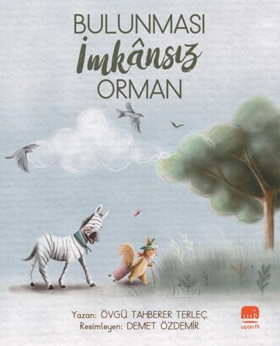 Bulunması İmkansız Orman | Kitap Ambarı