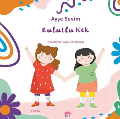 Bulutlu Kek-Betül Büyüyor | Kitap Ambarı