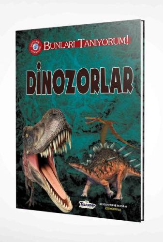 Bunları Tanıyorum! - Dinozorlar | Kitap Ambarı