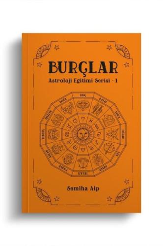 Burçlar - Astroloji Eğitimi Serisi 1