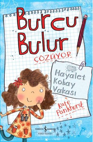 Burcu Bulur Çözüyor - Hayalet Kobay Vakası | Kitap Ambarı