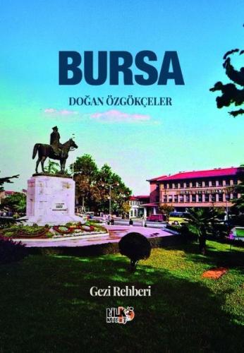 Bursa Gezi Rehberi | Kitap Ambarı