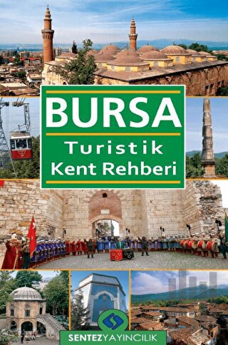 Bursa Turistik Kent Rehberi | Kitap Ambarı