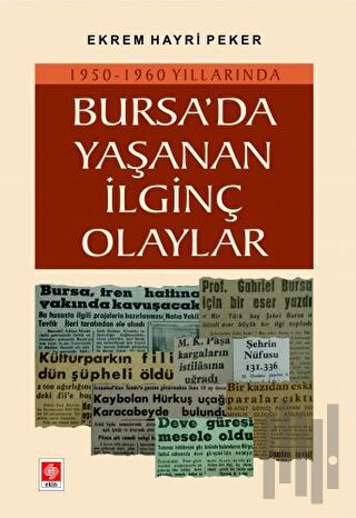 Bursada Yaşanan İlginç Olaylar