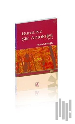 Buruciye Şiir Antolojisi 2011 | Kitap Ambarı