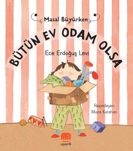 Bütün Ev Odam Olsa - Masal Büyürken