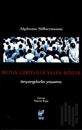 Bütün Giritliler Yalan Söyler Önyargılarla Yaşama