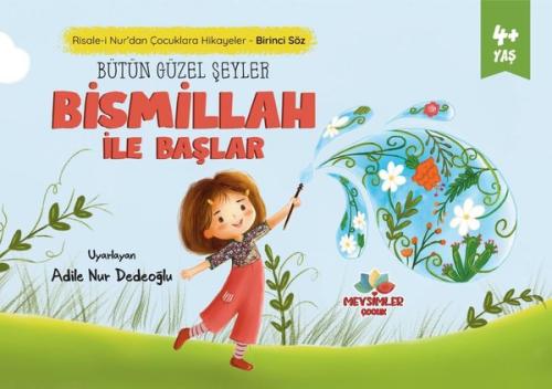 Bütün Güzel Şeyler Bismillah İle Başlar | Kitap Ambarı