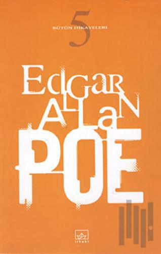 Bütün Hikayeleri 5 Edgar Allan Poe | Kitap Ambarı