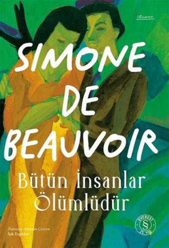 Bütün İnsanlar Ölümlüdür | Kitap Ambarı