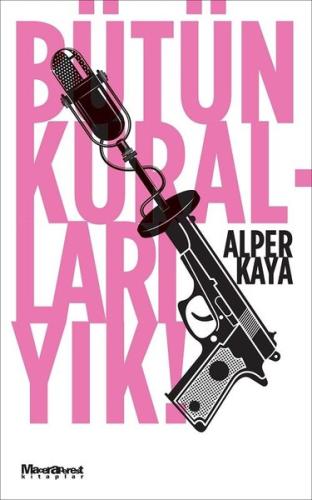 Bütün Kuralları Yık! | Kitap Ambarı