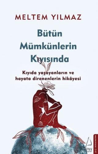 Bütün Mümkünlerin Kıyısında | Kitap Ambarı