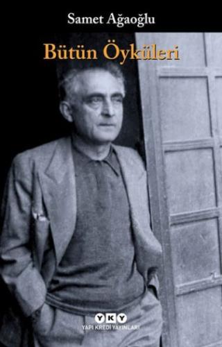 Bütün Öyküleri Samet Ağaoğlu