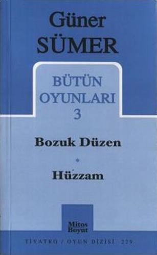Bütün Oyunları 3: Bozuk Düzen / Hüzzam