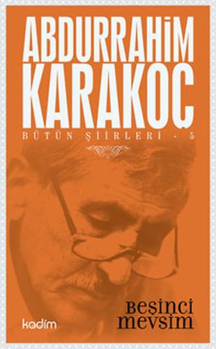 Bütün Şiirleri 5 - Beşinci Mevsim