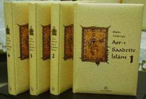 Bütün Yönleriyle Asr-ı Saadette İslam (4 Kitap Takım)