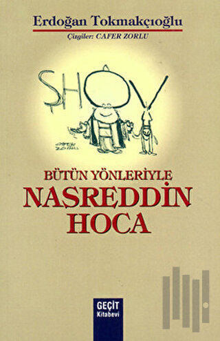 Bütün Yönleriyle Nasreddin Hoca | Kitap Ambarı
