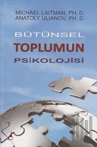 Bütünsel Toplumun Psikolojisi
