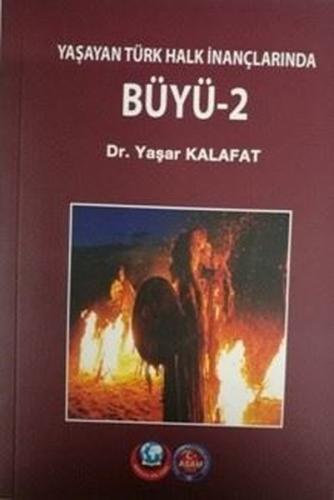 Büyü 2-Yaşayan Türk İnançlarından | Kitap Ambarı