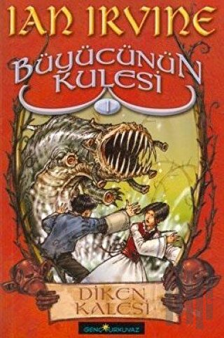 Büyücünün Kulesi 1. Kitap Diken Kalesi