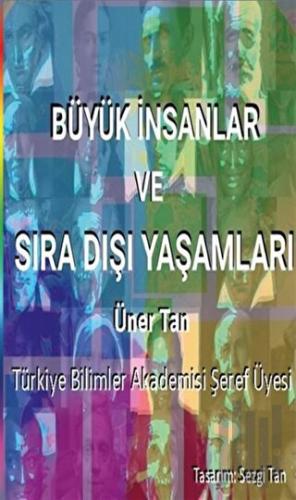 Büyük İnsanlar ve Sıra Dışı Yaşamları