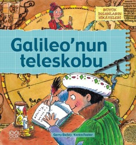 Büyük İnsanların Hikayeleri - Galileo'nun Teleskobu