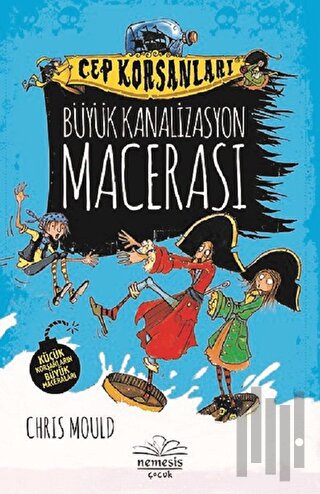 Büyük Kanalizasyon Macerası - Cep Korsanları (Ciltli) | Kitap Ambarı