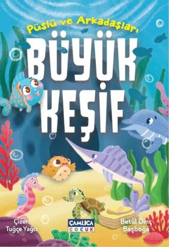 Büyük Keşif - Püslü ve Arkadaşları | Kitap Ambarı