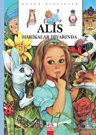 Büyük Klasikler - Alis Harikalar Diyarında (Ciltli) | Kitap Ambarı