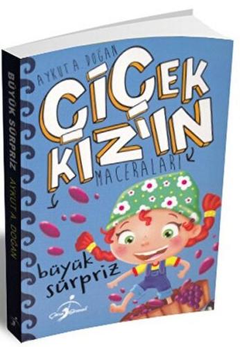 Büyük Sürpriz - Çiçek Kızın Maceraları