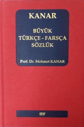 Büyük Türkçe-Farsça Sözlük (Ciltli)