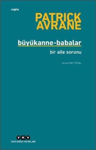 Büyükanne-Babalar: Bir Aile Sorunu | Kitap Ambarı