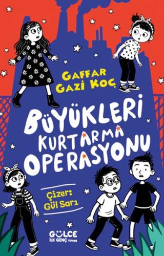 Büyükleri Kurtarma Operasyonu | Kitap Ambarı