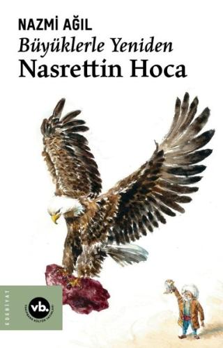 Büyüklerle Yeniden Nasrettin Hoca | Kitap Ambarı