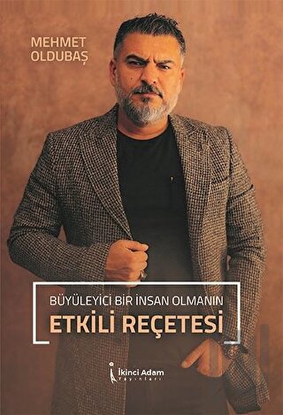 Büyüleyici Bir İnsan Olmanın Etkili Reçetesi