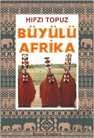 Büyülü Afrika | Kitap Ambarı