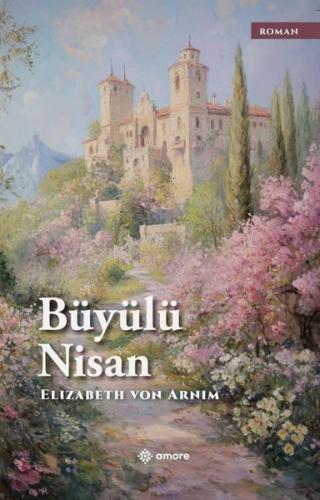 Büyülü Nisan | Kitap Ambarı