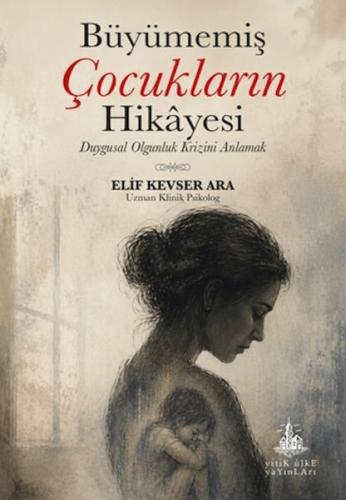 Büyümemiş Çocukların Hikâyesi | Kitap Ambarı
