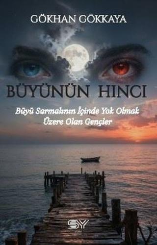 Büyünün Hıncı - Büyü Sarmalının İçinde Yok Olmak Üzere Olan Gençler | 