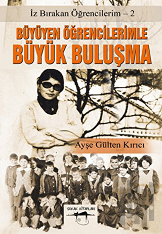 Büyüyen Öğrencilerimle Büyük Buluşma | Kitap Ambarı