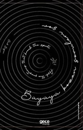 Büyüyü Bozan Soruları Sor