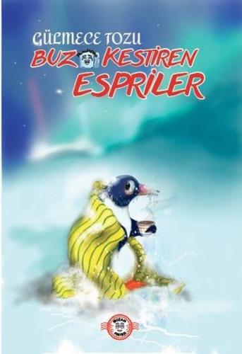 Buz Kestiren Espriler | Kitap Ambarı