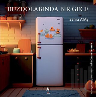 Buzdolabında Bir Gece | Kitap Ambarı