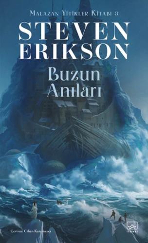 Buzun Anıları - Malazan Yitikler Kitabı 3 | Kitap Ambarı