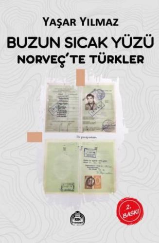 Buzun Sıcak Yüzü - Norveç'te Türkler | Kitap Ambarı