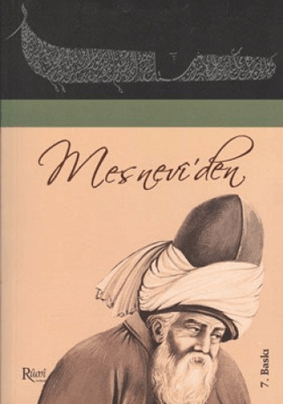 Mevlana Mesnevi'den Seçmeler / Mustafa Özçelik | Kitap Ambarı