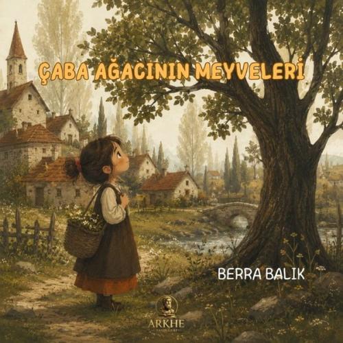 Çaba Ağacının Meyveleri | Kitap Ambarı