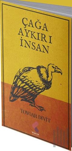 Çağa Aykırı İnsan