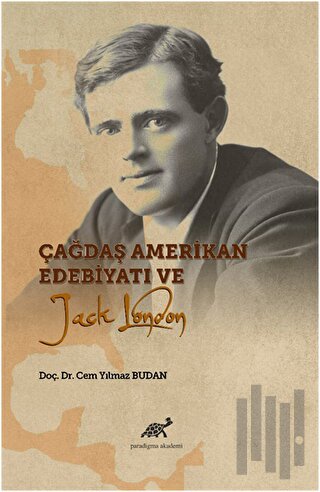 Çağdaş Amerikan Edebiyatı ve Jack London | Kitap Ambarı