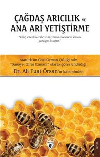 Çağdaş Arıcılık ve Ana Arı Yetiştirme